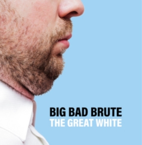 Big Bad Brute - Great White The (Black Vinyl) in der Gruppe VINYL bei Bengans Skivbutik AB (3401604)