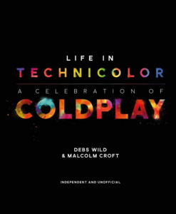 Life In Technicolor. A Celebration Of Coldplay - Debs Wild & Malcolm Croft in der Gruppe Minishops / Coldplay bei Bengans Skivbutik AB (3441327)