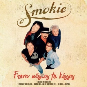 Smokie - From Wishes To Kisses in der Gruppe VINYL bei Bengans Skivbutik AB (3460578)
