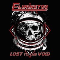 Eliminator - Lost To The Void in der Gruppe CD bei Bengans Skivbutik AB (3460648)