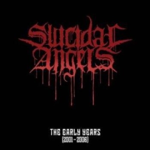 Suicidal Angels - Early Years The (2001-2006) in der Gruppe CD bei Bengans Skivbutik AB (3460651)