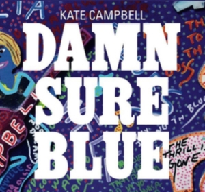 Campbell Kate - Damn Sure Blue in der Gruppe CD bei Bengans Skivbutik AB (3460774)