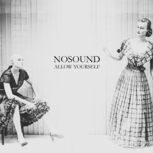 Nosound - Allow Yourself in der Gruppe CD bei Bengans Skivbutik AB (3463467)