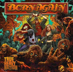 Born Again - True Heavy Nation in der Gruppe CD bei Bengans Skivbutik AB (3463503)