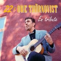Various Artists - 22 X Owe Thörnqvist - En Tribute in der Gruppe CD bei Bengans Skivbutik AB (3463567)