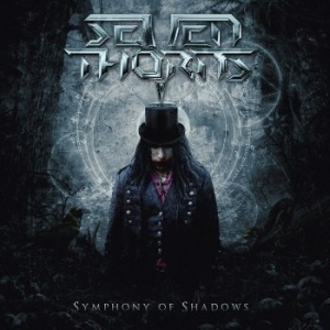 Seven Thorns - Symphony Of Shadows in der Gruppe CD bei Bengans Skivbutik AB (3464115)