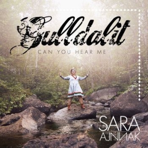 Ajnnak Sara - Gulldalit - Can You Hear Me in der Gruppe CD bei Bengans Skivbutik AB (3464475)