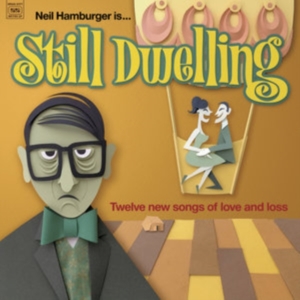 Hamburger Neil - Still Dwelling in der Gruppe CD bei Bengans Skivbutik AB (3464544)