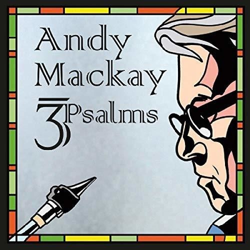 Mackay Andy - 3Psalms in der Gruppe CD / Bestseller bei Bengans Skivbutik AB (3464563)