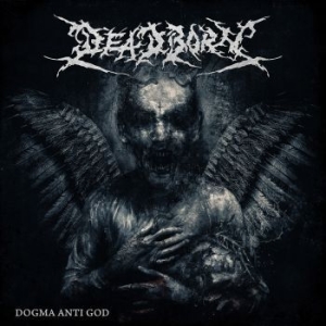 Deadborn - Dogma Anti God in der Gruppe CD bei Bengans Skivbutik AB (3466097)