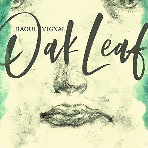 Vignal Raoul - Oak Leaf in der Gruppe CD / Pop bei Bengans Skivbutik AB (3466510)