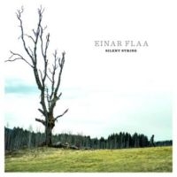 Flaa Einar - Silent String in der Gruppe CD bei Bengans Skivbutik AB (3466582)
