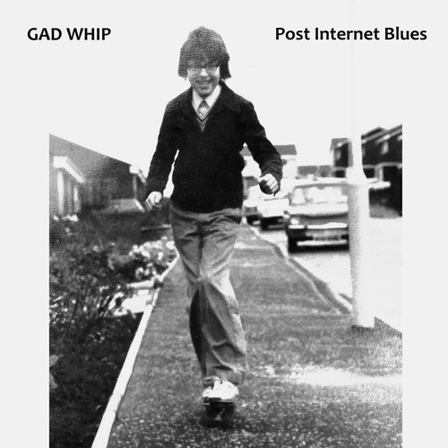 Gad Whip - Post Internet Blues in der Gruppe CD / Rock bei Bengans Skivbutik AB (3468721)