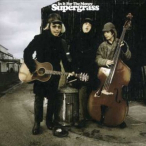 Supergrass - In It For The Money in der Gruppe CD / Pop-Rock bei Bengans Skivbutik AB (3469232)