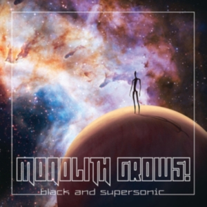 Monolith Grows! - Black And Supersonic in der Gruppe CD bei Bengans Skivbutik AB (3469933)