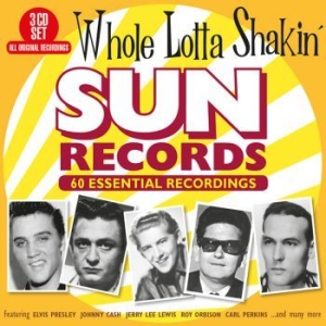 Various Artists - Whole Lotta Shakin' - Sun Records in der Gruppe CD bei Bengans Skivbutik AB (3469945)