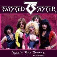 Twisted Sister - Rock'n'roll Saviors in der Gruppe CD bei Bengans Skivbutik AB (3469959)