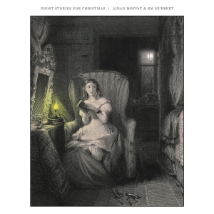Moffat Aidan & Rm Hubbert - Ghost Stories For Christmas in der Gruppe CD bei Bengans Skivbutik AB (3469982)