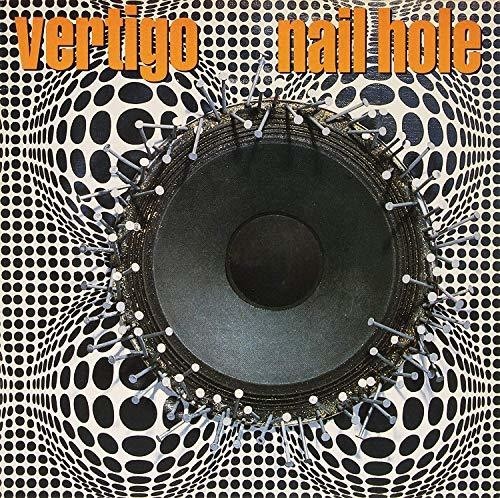 Vertigo - Nail Hole [extremely Limited] in der Gruppe CD / Bestseller bei Bengans Skivbutik AB (3471023)