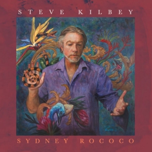 Kilbey Steve - Sydney Rococo in der Gruppe CD bei Bengans Skivbutik AB (3471383)