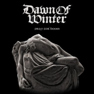 Dawn Of Winter - Pray For Doom in der Gruppe CD bei Bengans Skivbutik AB (3471384)