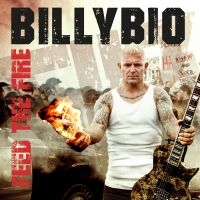 Billybio - Feed The Fire in der Gruppe CD bei Bengans Skivbutik AB (3471972)
