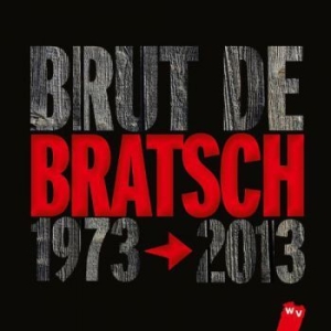 Brut De Bratsch - 1973-2013 in der Gruppe CD bei Bengans Skivbutik AB (3472285)