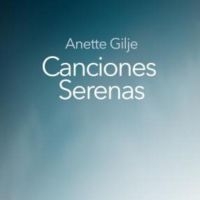 Gilje Anette - Canciones Serenas in der Gruppe CD / Pop-Rock bei Bengans Skivbutik AB (3472357)