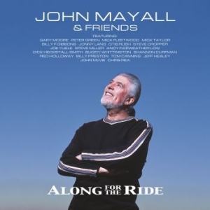 John Mayall - Along For The Ride in der Gruppe CD bei Bengans Skivbutik AB (3472888)