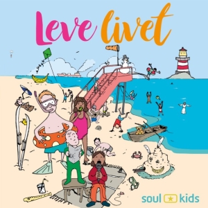 Soul Kids - Leve Livet in der Gruppe CD bei Bengans Skivbutik AB (3472902)