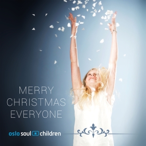 Oslo Soul Children - Merry Christmas Everyone in der Gruppe CD bei Bengans Skivbutik AB (3472903)