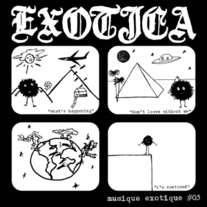 Exotica - Musique Exotêque #03 in der Gruppe VINYL bei Bengans Skivbutik AB (3473092)
