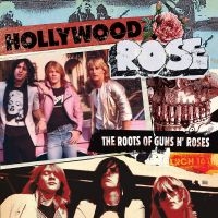Hollywood Rose - Roots Of Guns'n'roses in der Gruppe CD bei Bengans Skivbutik AB (3474459)