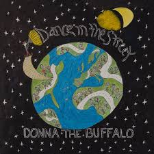 Donna The Buffalo - Dance In The Street in der Gruppe VINYL / Pop-Rock bei Bengans Skivbutik AB (3476047)