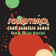 James Taylor Quartet - Soundtrack From Electric Black in der Gruppe VINYL / RNB, Disco & Soul bei Bengans Skivbutik AB (3477558)