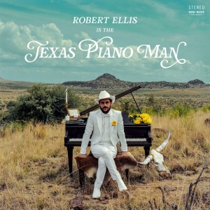 Ellis Robert - Texas Piano Man in der Gruppe CD bei Bengans Skivbutik AB (3478196)