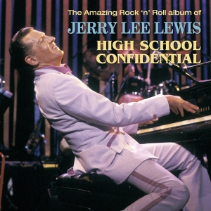 Lewis Jerry Lee - High School Confidential in der Gruppe VINYL / Pop-Rock,Övrigt bei Bengans Skivbutik AB (3478227)