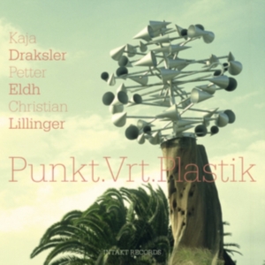 Kaja Draksler Petter Eldh Christi - Punkt.Vrt.Plastik in der Gruppe CD bei Bengans Skivbutik AB (3478339)