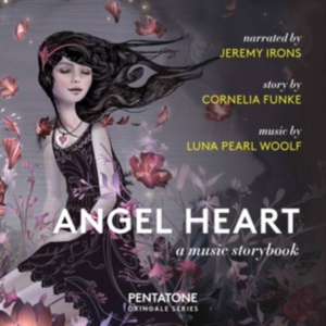 Woolf Luna Pearl - Angel Heart: A Music Storybook in der Gruppe MUSIK / SACD / Klassiskt bei Bengans Skivbutik AB (3478357)