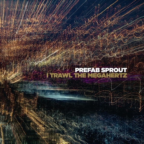 Prefab Sprout - I Trawl The Megahertz in der Gruppe VINYL / Bestseller bei Bengans Skivbutik AB (3484889)
