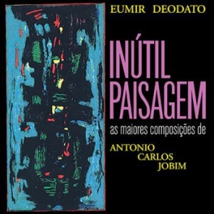 Deodato Eumir - Inutil Paisagem in der Gruppe VINYL bei Bengans Skivbutik AB (3486034)