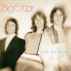 Big Star - Live On Wlir in der Gruppe CD bei Bengans Skivbutik AB (3486440)