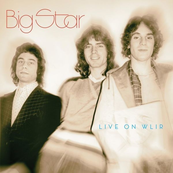 Big Star - Live On Wlir in der Gruppe CD / Rock bei Bengans Skivbutik AB (3486440)