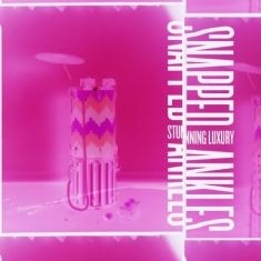 Snapped Ankles - Stunning Luxury in der Gruppe CD bei Bengans Skivbutik AB (3486586)
