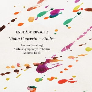 Knudåge Riisager - Violin Concerto & Etudes in der Gruppe CD bei Bengans Skivbutik AB (3486621)