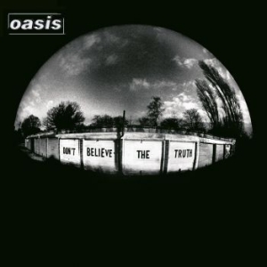 Oasis - Don't Believe The Truth in der Gruppe Minishops / Oasis bei Bengans Skivbutik AB (3487531)