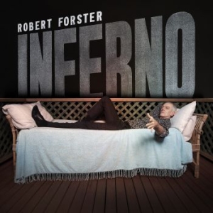 Robert Forster - Inferno in der Gruppe UNSERE TIPPS / Årsbästalistor 2019 / Årsbästa 2019 Mojo bei Bengans Skivbutik AB (3488222)