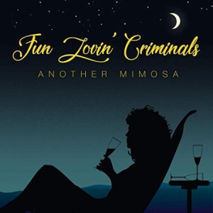 Fun Lovin' Criminals - Another Mimosa in der Gruppe CD bei Bengans Skivbutik AB (3488301)