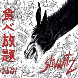 Slivovitz - All You Can Eat in der Gruppe CD bei Bengans Skivbutik AB (3488316)