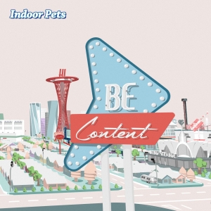 Indoor Pets - Be Content (White Vinyl) in der Gruppe UNSERE TIPPS / Klassiska lablar / PIAS Recordings bei Bengans Skivbutik AB (3488351)